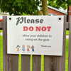 Corflute Sign:  Do Not Swing On The Gate