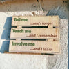 Wood: Teach and Involve Learning sign