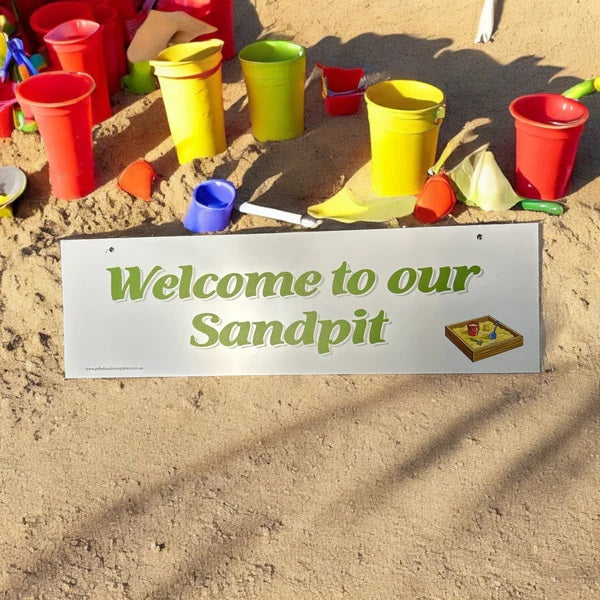 welcome sign for children's sandpit area EYLF