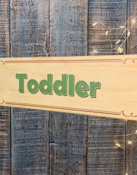Wood Sign: Toddler Room Sign
