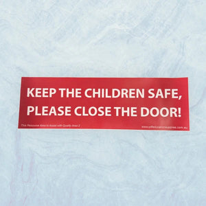 reminder to close door to keep children safe sticker