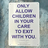 child safety sign reminder for adults to allow their child only to exit