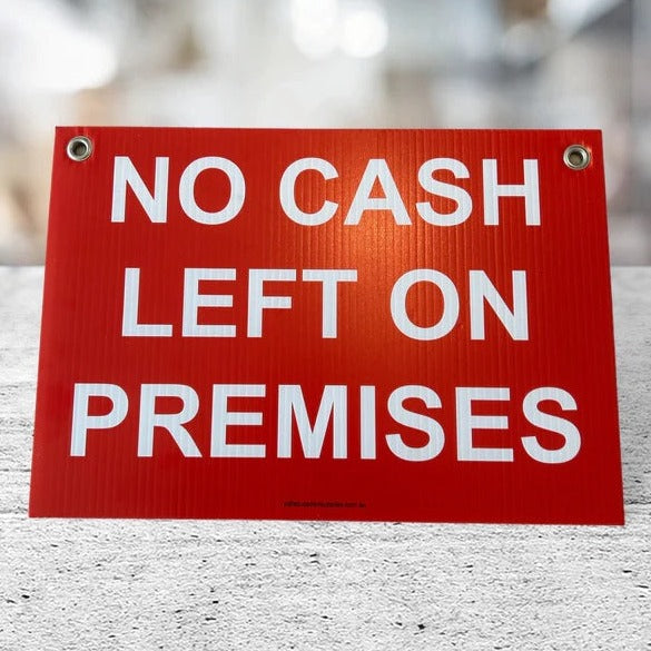 protection-of-premises-anti-theft-no-cash-kept-on-site-warning-sign