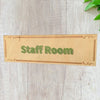 Wood Sign: Staff Room