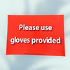 Sticker: Please Use Gloves Provided